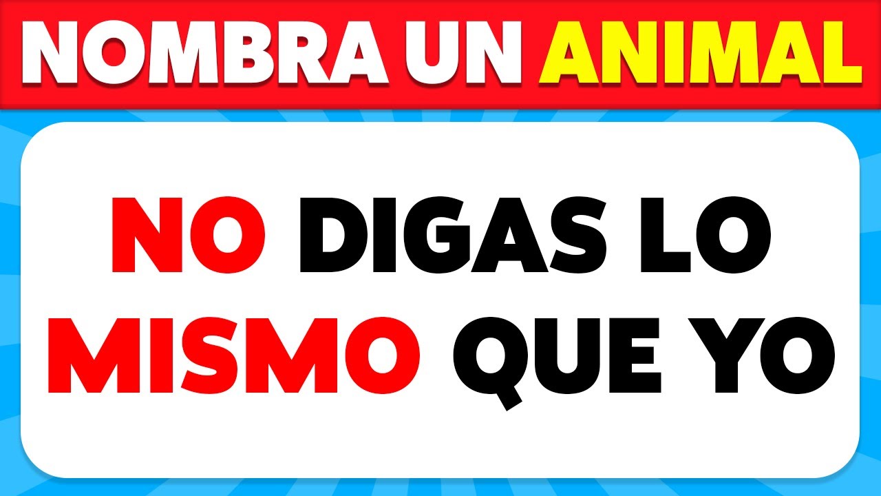 No Digas Lo Mismo Que Yo 🤪🔥 | MEGA RETO