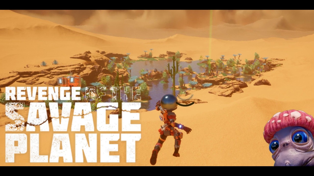 🚨Revenge of the Savage planet🚨 EPS: 7 Exploring XEPHYR!!!!
