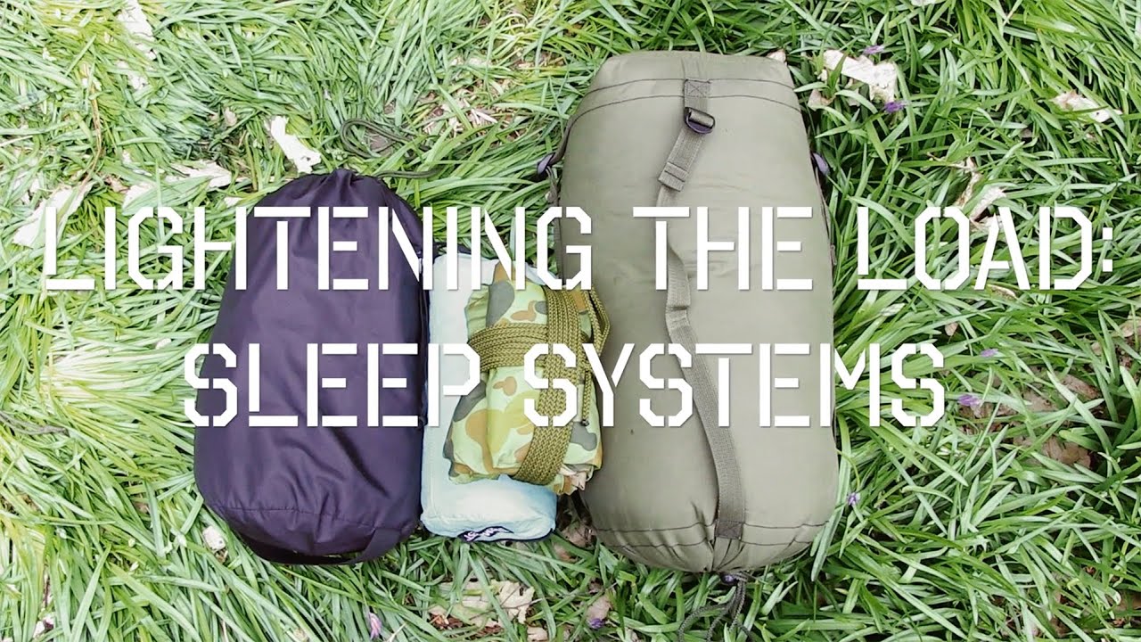 Lightening The Load Part 1 - Sleep Systems