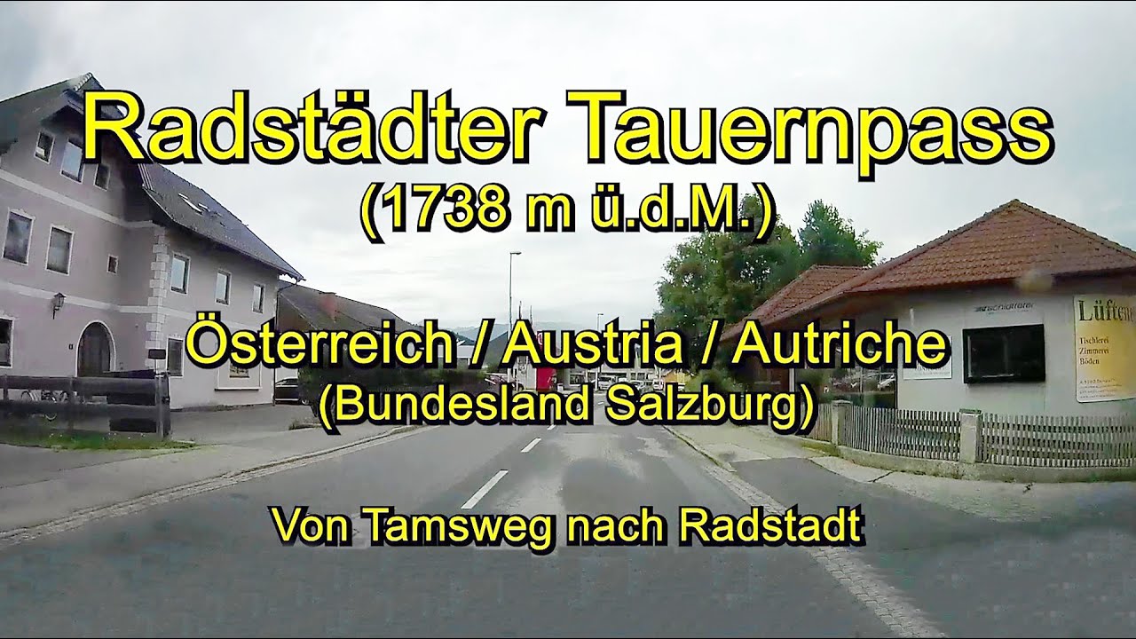Radstädter Tauernpass (1738 m) - Von Tamsweg nach Radstadt / Austria – Full length / Real time