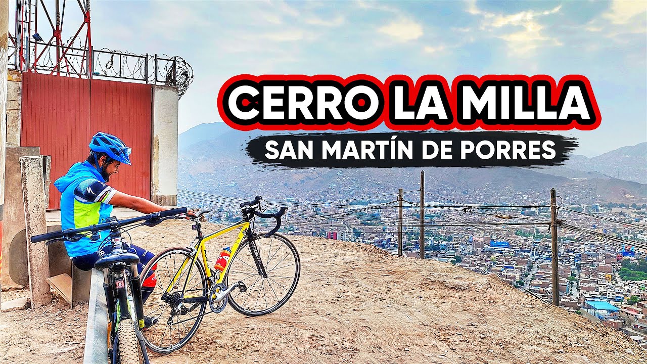 ESCALANDO el CERRO LA MILLA con Huber y su RUTERA | Subida Completa en San Martín de Porres