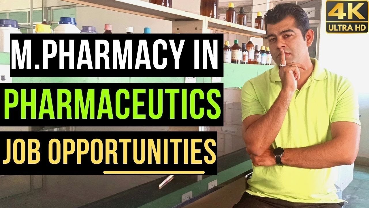 M.PHARMACY IN PHARMACEUTICS I JOB OPPERTUNITY