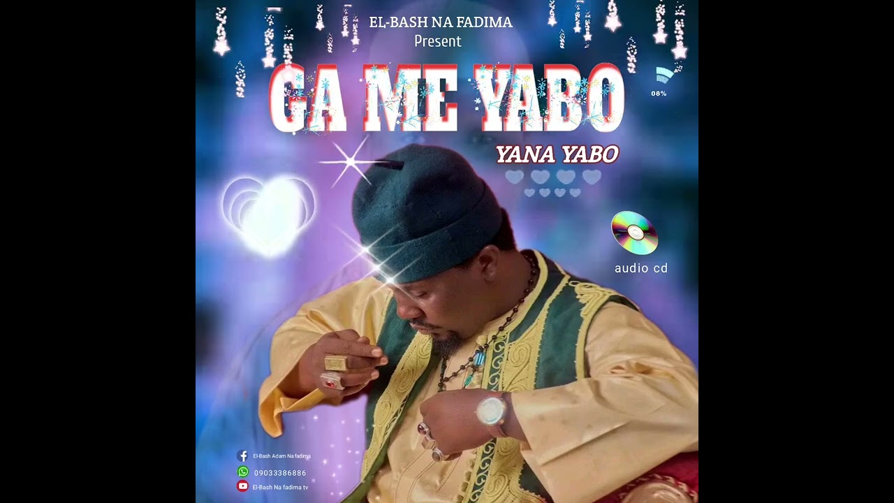 SABUWAR QASIDAR SAYYADI EL BASH NA FADIMA MAI SUNA GA ME YABO YANA YABO
