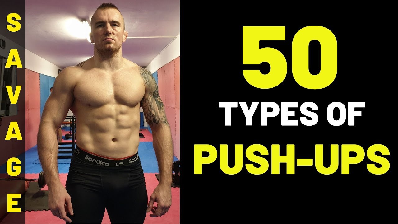 50 Types of Push UPS -  PushUp Variations