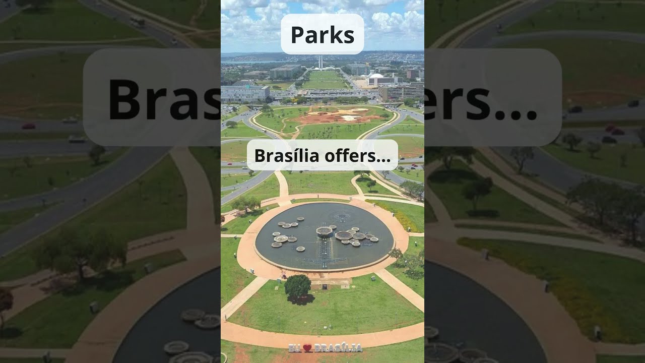Bras&iacute;lia: Green Spaces: Discovering Bras&iacute;lia's Lush Parks  #brazil
