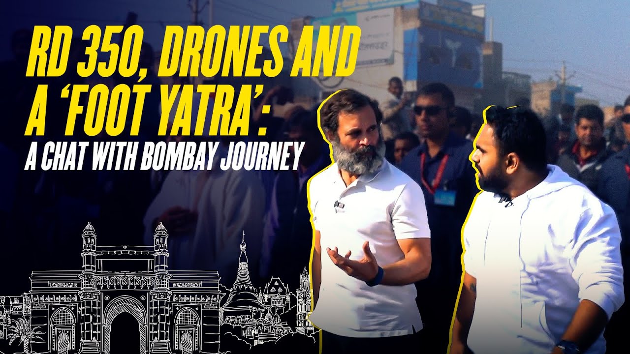 RD 350, Lambretta and Drones: A chat with The Bombay Journey | Rahul Gandhi | Bharat Jodo Yatra