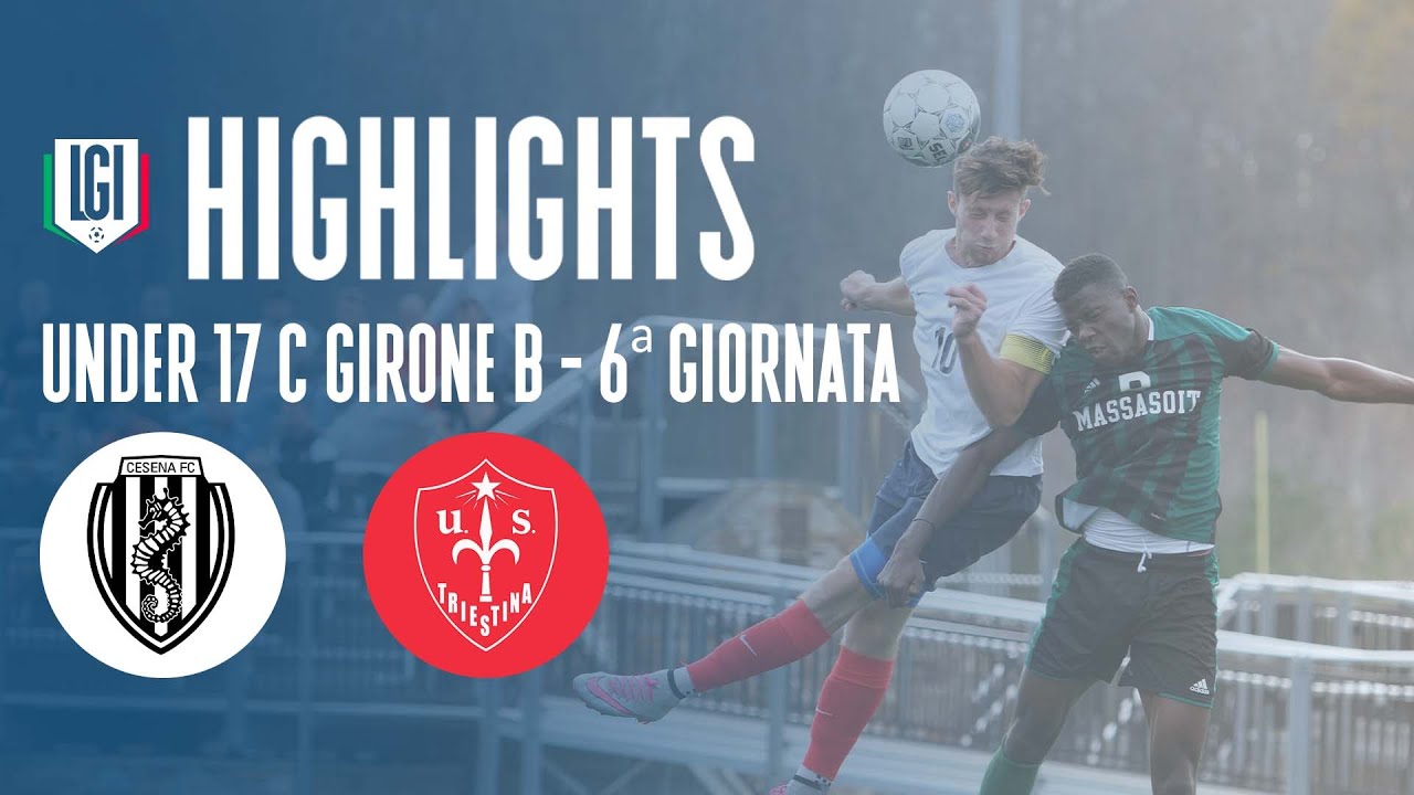 Highlights Cesena-Triestina U17 C, 6^ giornata stagione 2023-24
