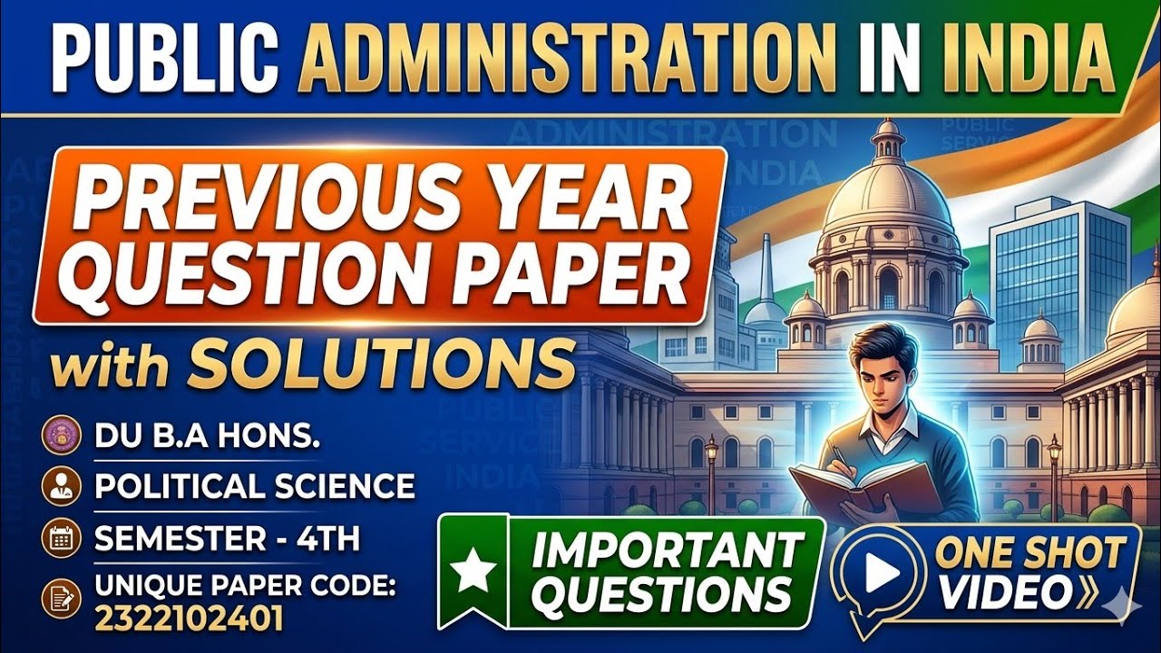 Public Administration in India BA Hons Political Science 4th semester question paper with solutions