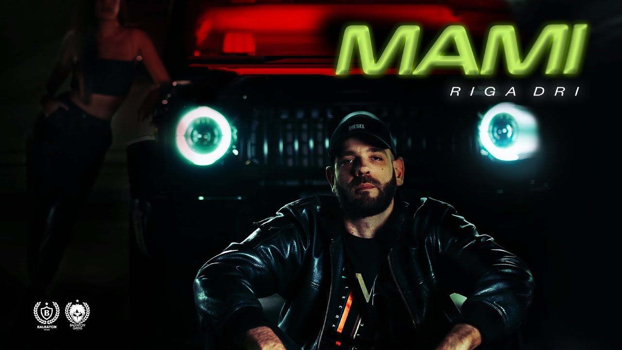 RIGA DRI - MAMI (OFFICIAL VIDEO)