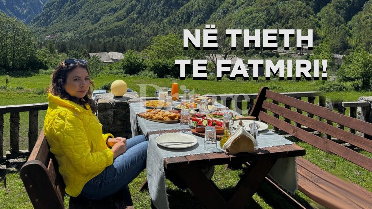 Unë nuk ika kurrë nga Thethi! Tani pres gjithë botën në shtëpi! #albaniaallinclusive