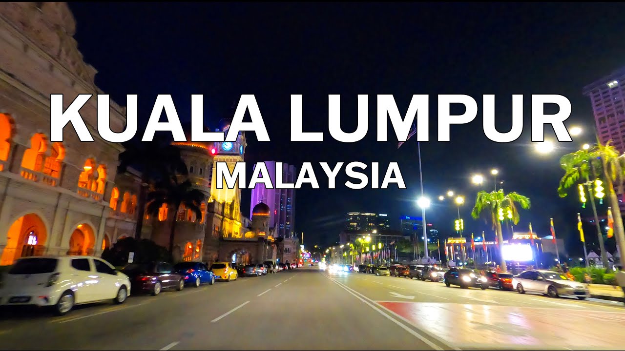 Kuala Lumpur, Malaysia - Night Driving 4K