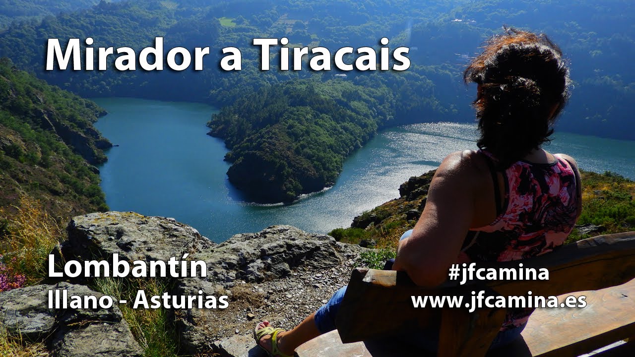 Mirador A Tiracais (Lombant&iacute;n, Illano &ndash; Asturias)