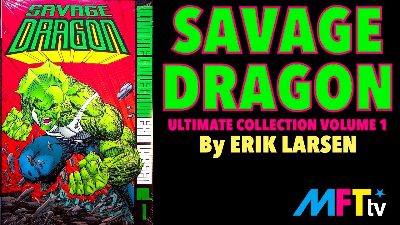 Коллекция Savage Dragon Эрика Ларсена, том 1.