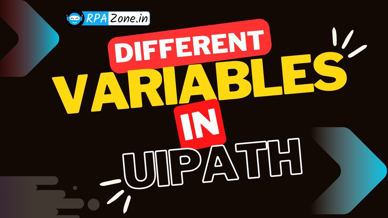 Different Types Of Variable In UiPath | What Are Variables in UiPath