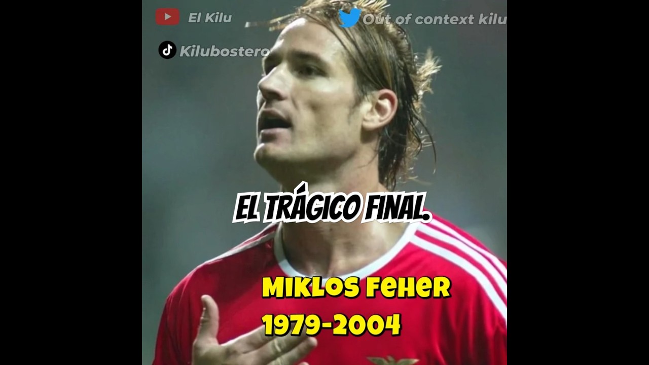 El TRISTE final de MIKLOS FEHER #futbol #deportes #football #video #sad