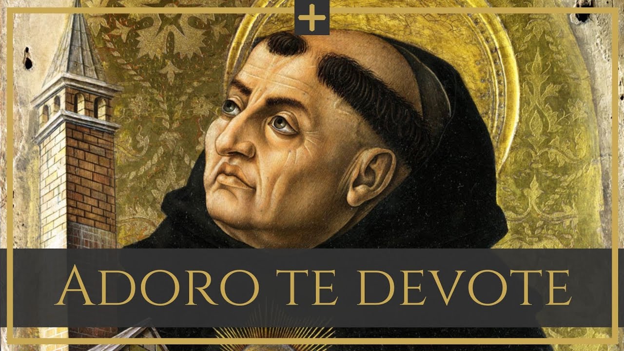 Adoro te devote - latin chant