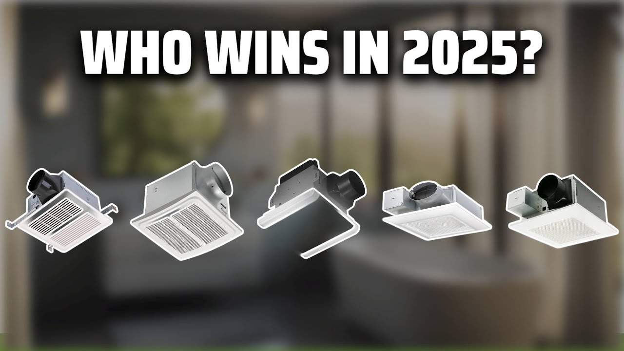 The Top 5 Best Bathroom Fan in 2025 - Must Watch Before Buying!