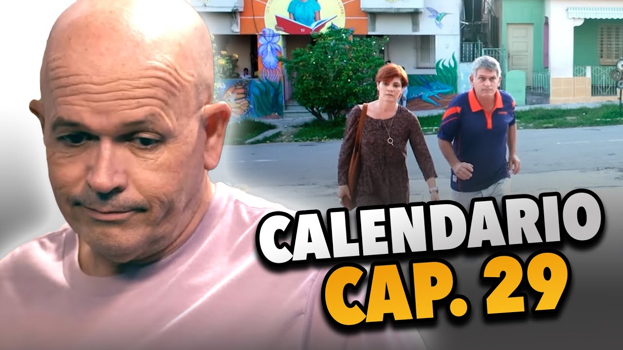 SERIE CUBANA: Calendario 🎲 Cap.29 de 39