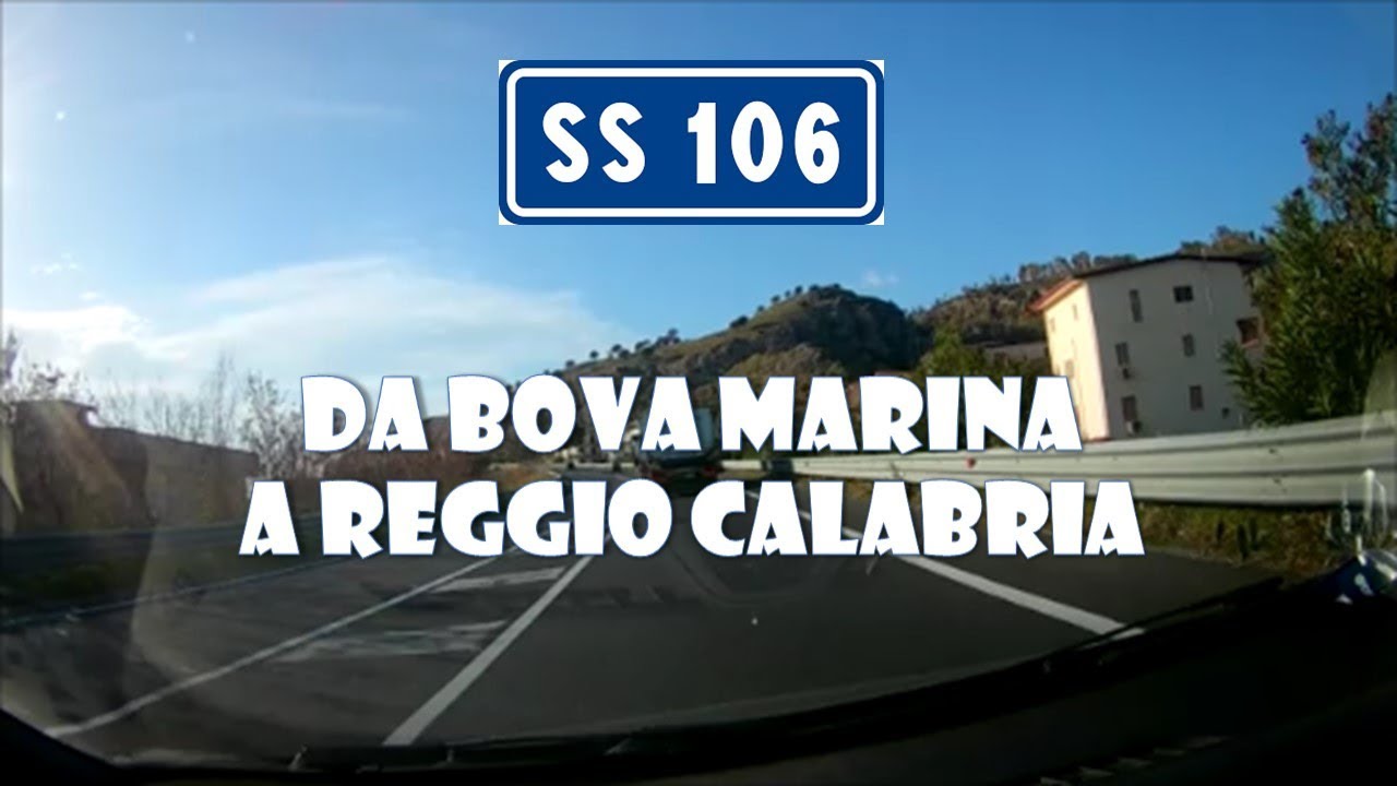 Strada Statale 106 : Da Bova Marina a Reggio di Calabria