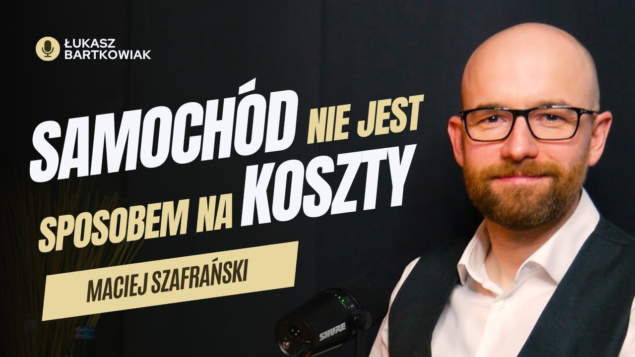 Jaki Leasing Wybrać? MUSISZ TO WIEDZIEĆ! - Maciej Szafrański #10 @maciejszafranski