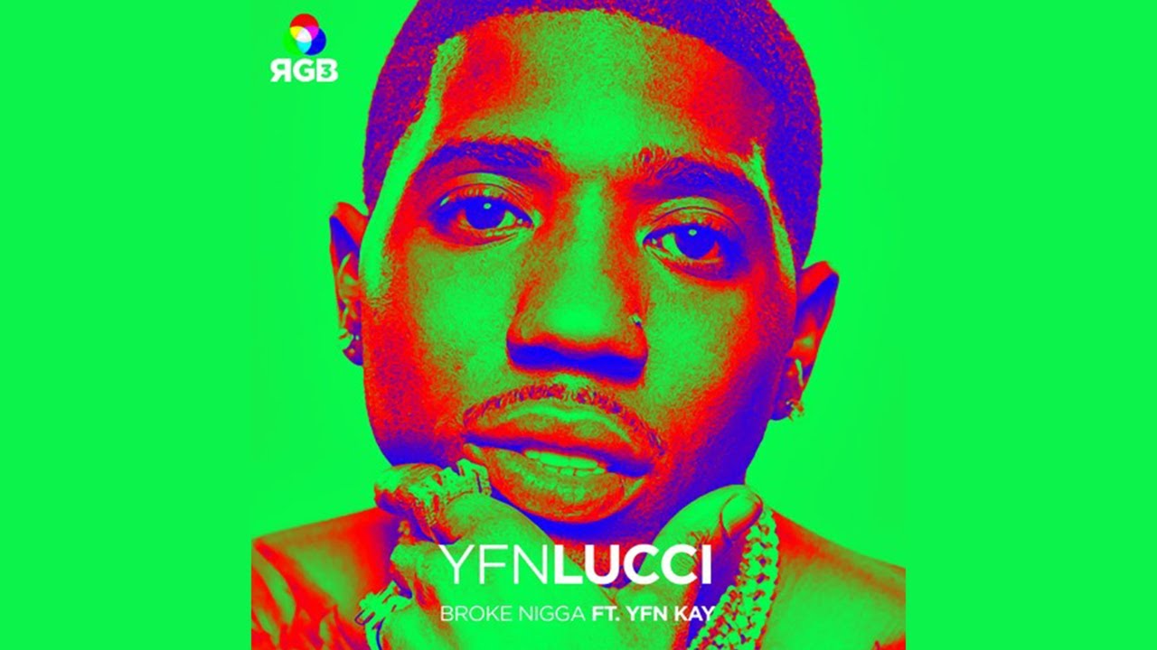 YFN Lucci - Broke Nigga ft. YFN Kay (Ethika RGB 3)