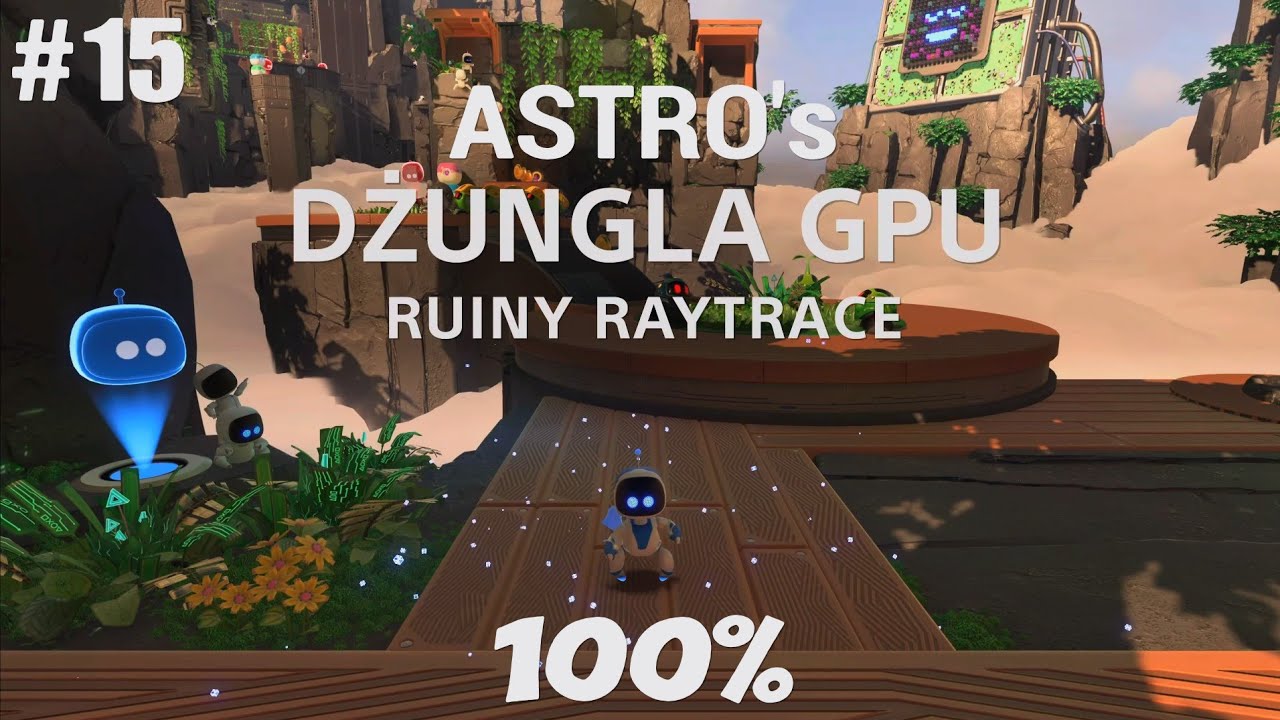 Zagrajmy w Astro's Playroom: Dżungla GPU - Ruiny Raytrace (PS5 60fps) odc.15 PL