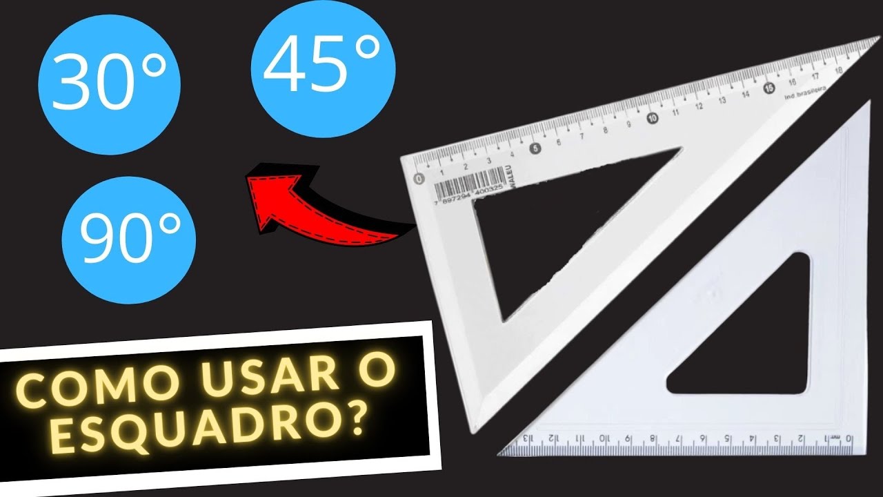 COMO FORMAR ÂNGULOS COM O ESQUADRO - Veja na prática o uso dos esquadros