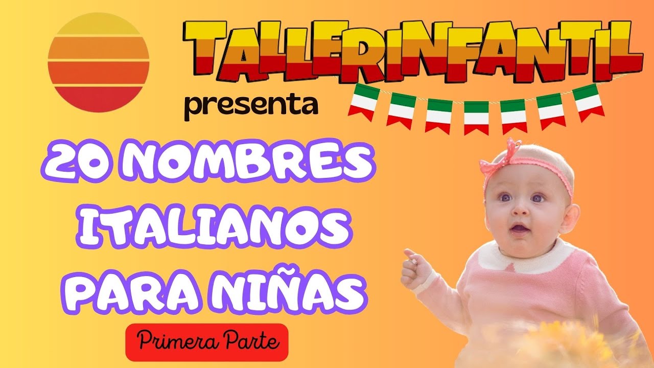 20 NOMBRES ITALIANOS PARA NIÑAS - PRIMERA PARTE #nombresitalianos #nombres #nombresdebebé #italia