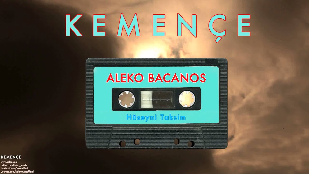 Aleko Bacanos - Hüseyni Taksim [ Kemençe © 2005 Kalan Müzik ]