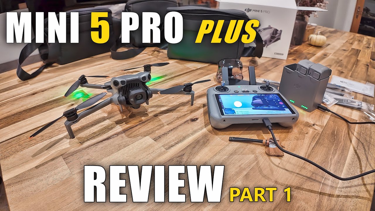 DJI Mini 5 Pro PLUS Review | Part 1 In-Depth | Unboxing, Setup, Updating & Comparison
