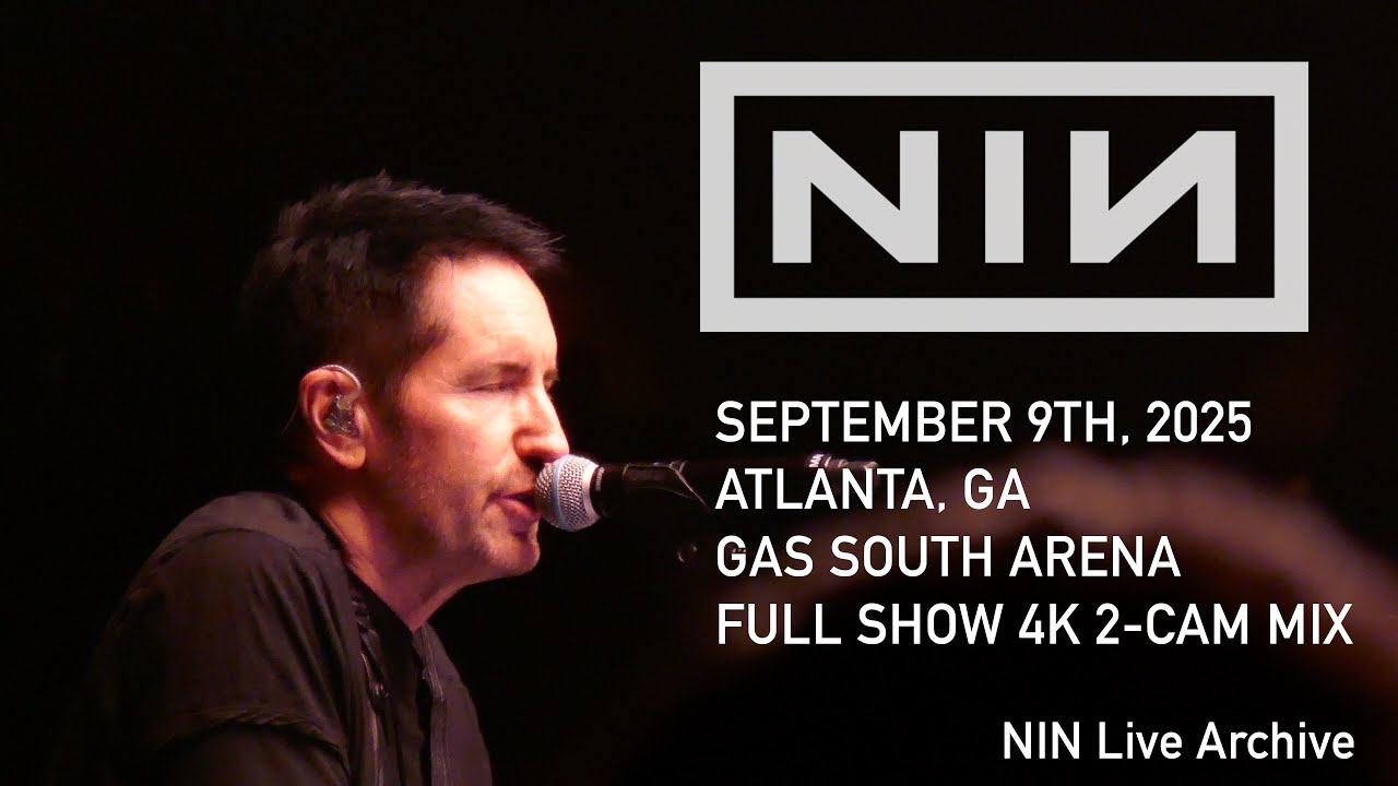 Nine Inch Nails 2025-09-09 Atlanta, Gas South Arena - Full Show 2-Cam 4K - RyanJ - NIN Live Archive