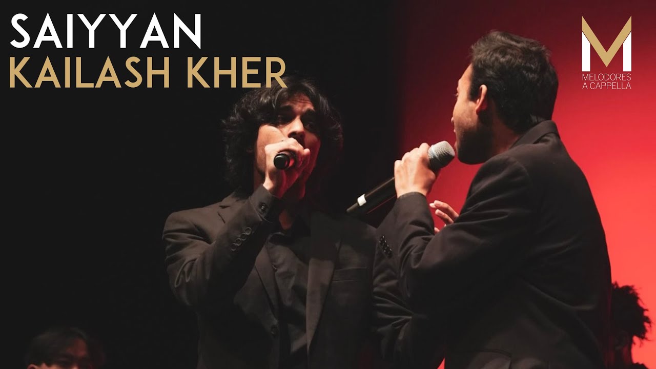Saiyyan - Melodores A Cappella LIVE