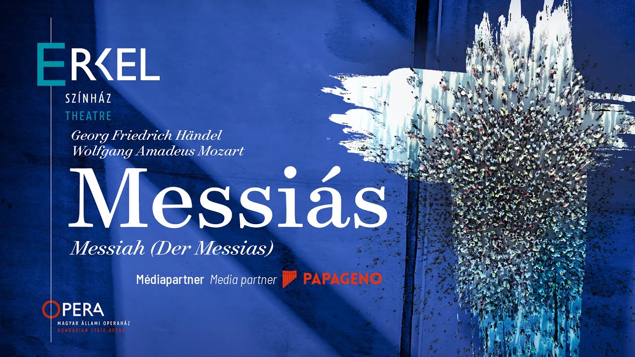 Messi&aacute;s I Messiah (Der Messias) (H&auml;ndel &ndash; Mozart)