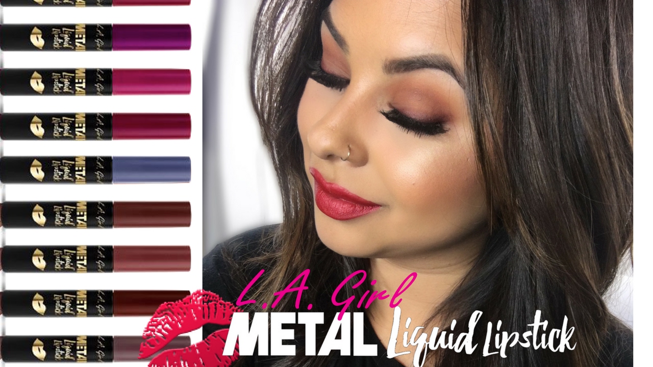 L.A. GIRL METAL LIQUID LIPSTICK SWATCHES | 18 SHADES