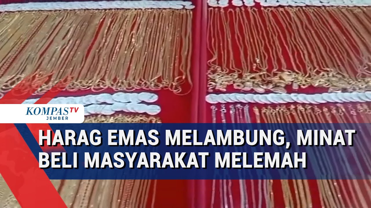 Harga Emas Naik Tiap Hari, Daya Beli Masyarakat Kian Melemah