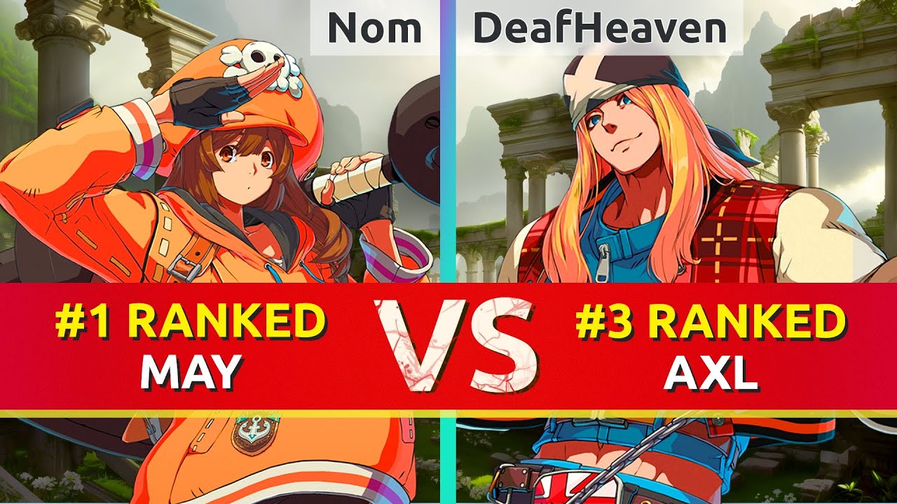 GGST ▰ Nom (#1 Ranked May) vs DeafHeaven (#3 Ranked Axl). High Level Gameplay