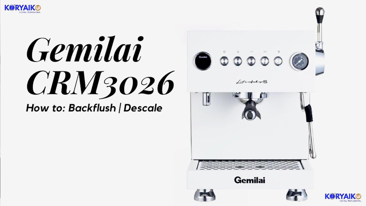 Koryaiko Gemilai CRM3026 | How to Backflush x Descale