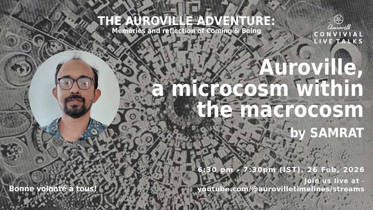 The Auroville Adventure | Samrat | Auroville Convivial LIVE 2026 - DAY 6