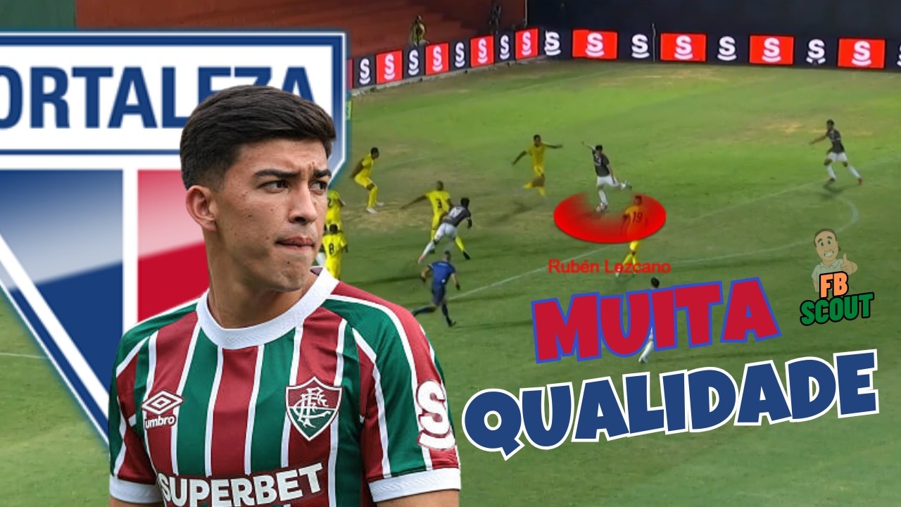 COMO JOGA RUBÉN LEZCANO, MEIA QUE NEGOCIA COM  O FORTALEZA