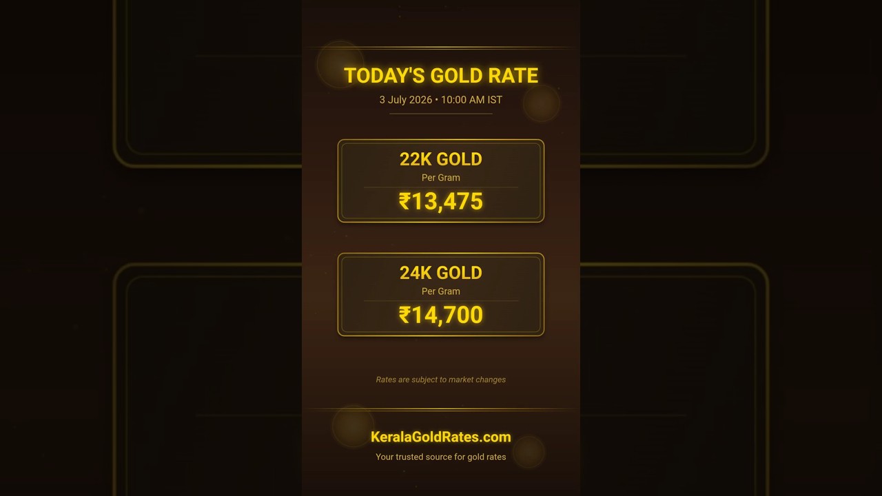 Kerala Gold Rate Today (3 July 2026) 💰 | 22K & 24K Gold Price Today in Kerala #gold #kerala
