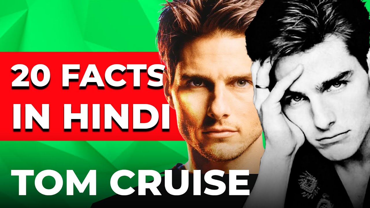20 Amazing Facts Tom Cruise | Hindi | Mission Impossible