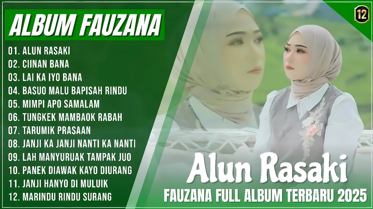 Fauzana Full Album Terbaru || ALUN RASAKI - CIINAN BANA - POP MINANG TERBARU VIRAL TIKTOK 2025