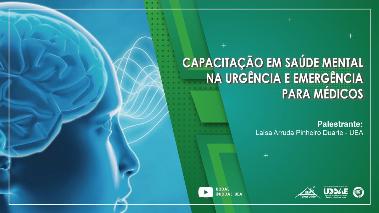 Capacita&ccedil;&atilde;o em Sa&uacute;de Mental na Urg&ecirc;ncia e Emerg&ecirc;ncia para M&eacute;dicos