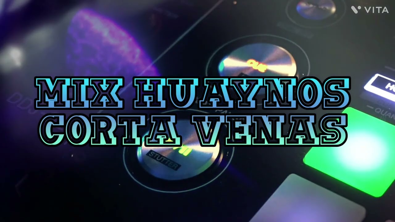 Mix huaynos corta venas 2023
