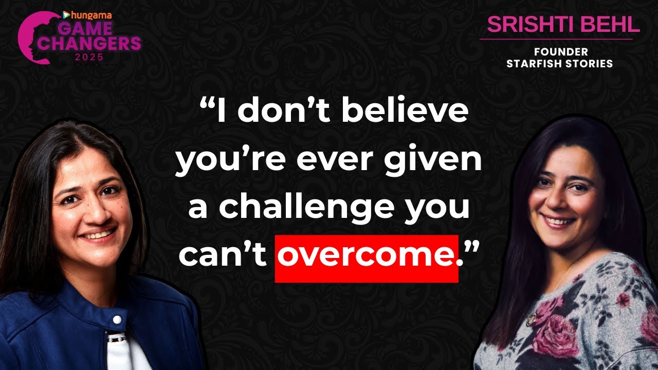 Srishti Behl on Creativity & Leadership | Hungama Game Changers: Leadership Series with Raunaq Roy