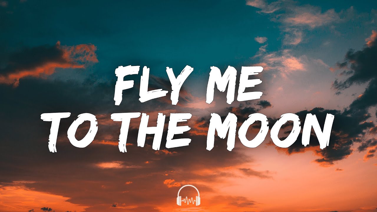 Frank Sinatra - Fly Me To The Moon (Lyrics)