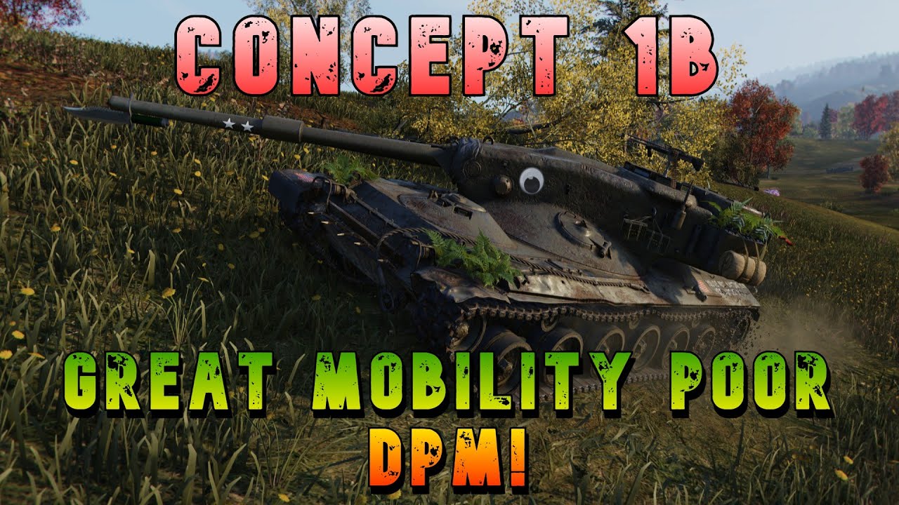 Concept 1b Great Mobility Poor DPM ll Wot Console - World of Tanks Modern Armor