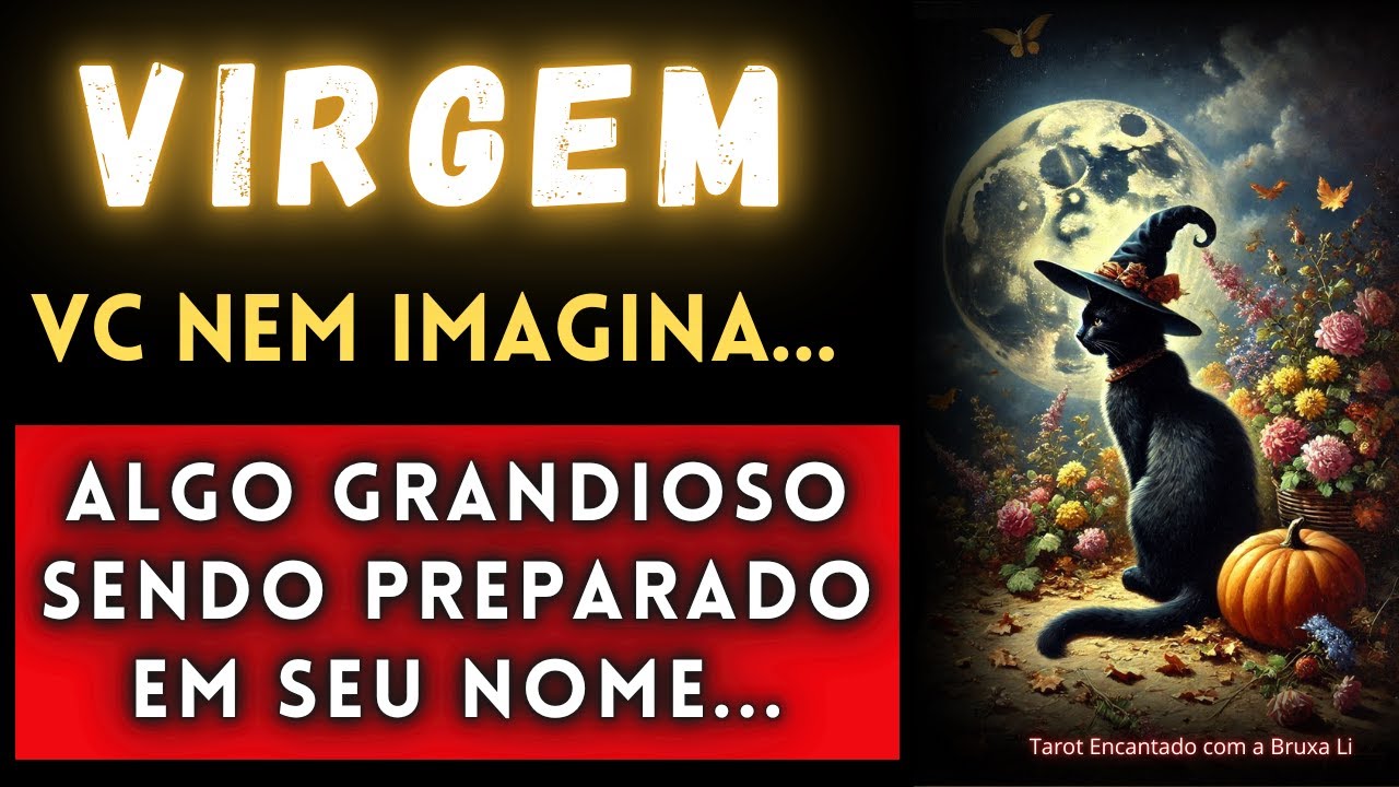 VIRGEM♍VC NEM IMAGINA😱 ALGO GRANDIOSO SENDO PREPARADO EM SEU NOME