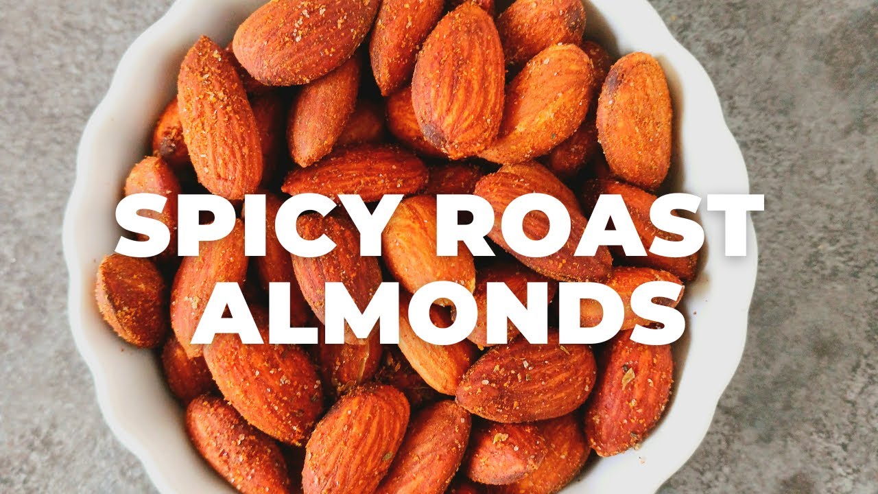 Spicy Roast Almonds l Healthy 5 Ingredient Snack Recipe - Flavours Treat