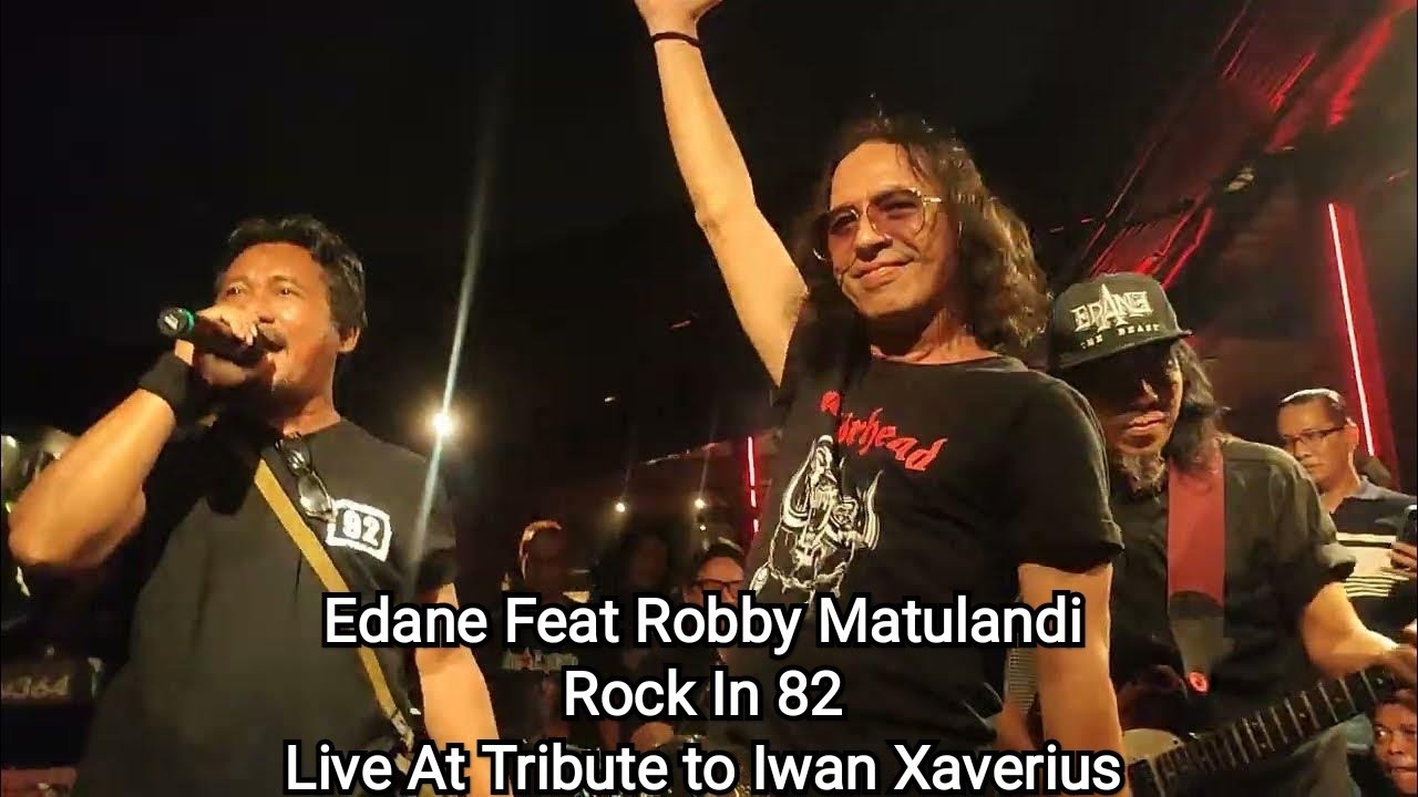 Edane Feat Robby Matulandi - Rock In 82 | Live At Tribute to Iwan Xaverius (14 Juni 2024)